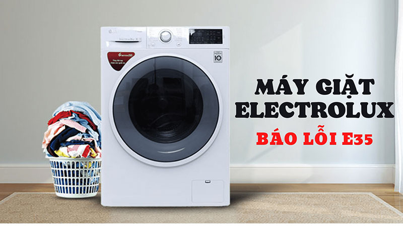 Máy giặt Electrolux báo lỗi E35