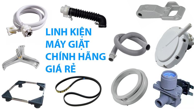 Linh kiện máy giặt chính hãng