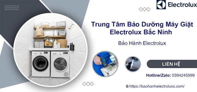 Trung tâm bảo dưỡng Electrolux Bắc Ninh