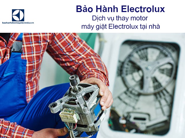 Dịch vụ thay motor máy giặt Electrolux tại nhà